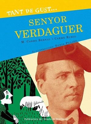 TANT DE GUST, SENYOR VERDAGUER | 9788498833638 | BERNAL, M. CARME / RUBIO, CARME