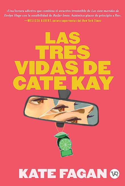 TRES VIDAS DE CATE KAY, LAS | 9791387601850 | FAGAN, KATE