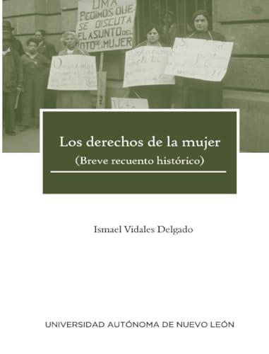 DERECHOS DE LA MUJER, LOS | 9786072717756 | VIDALES DELGADO, ISMAEL