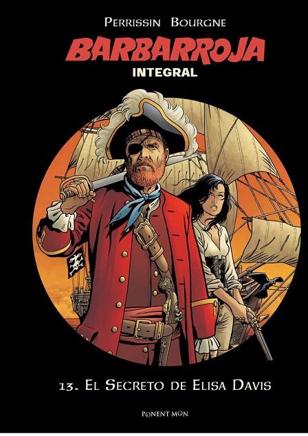 BARBARROJA INTEGRAL 13 : EL SILENCIO DE ELISA DAVIS | 9788417318369 | BOURGNE / PERRISIN