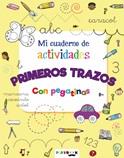 MI CUADERNO DE ACTIVIDADES. PRIMEROS TRAZOS | 9788416189519 | VARIOS AUTORES