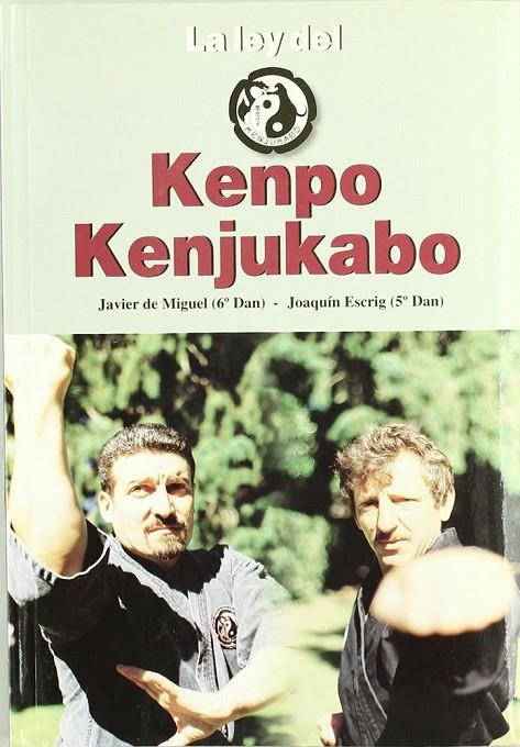 LEY DEL KENPO KENJUKABO, LA | 9788420303888 | DE MIGUEL J.