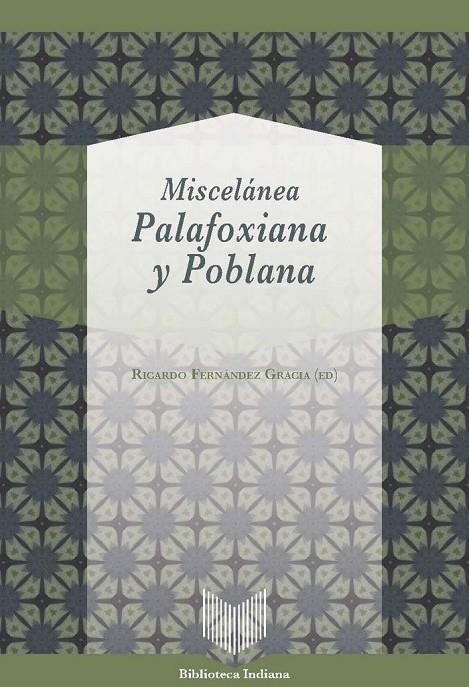 MISCELANEA PALAFOXIANA Y POBLANA | 9788484899778