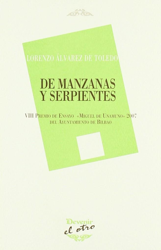 DE MANZANAS Y SERPIENTES | 9788496313651 | ALVAREZ, LORENZO