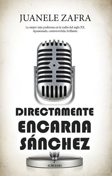 DIRECTAMENTE, ENCARNA SÁNCHEZ | 9788418952067 | ZAFRA, JUANELE