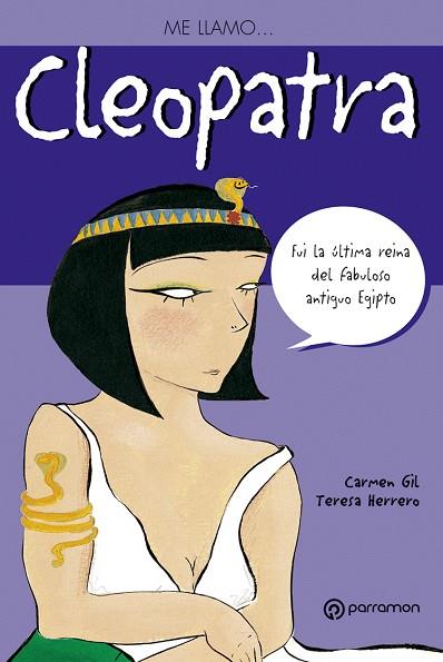 ME LLAMO CLEOPATRA | 9788434227590 | GIL, CARMEN / HERRERO, TERESA