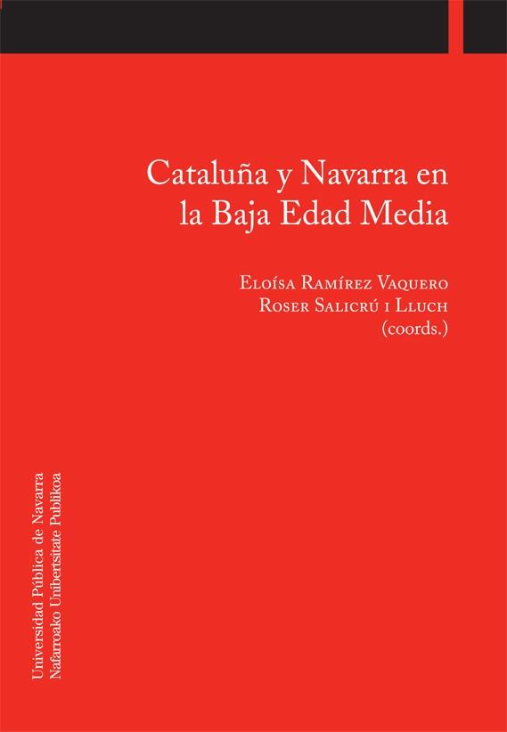 CATALUÑA Y NAVARRA EN LA BAJA EDAD MEDIA | 9788497692540 | VARIOS AUTORES
