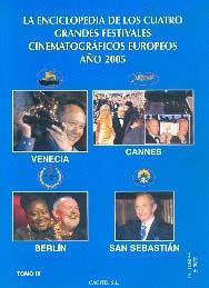 CUATRO GRANDES FESTIVALES CINEMAT. EUROPEOS'05 | 9788496613027