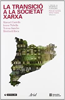 TRANSICIÓ A LA SOCIETAT XARXA, LA | 9788434442733