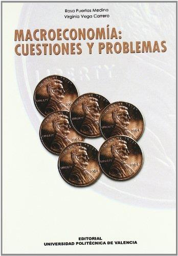 MACROECONOMÍA: CUESTIONES Y PROBLEMAS | 9788483630068 | PUERTAS MEDINA, ROSA Mª / VEGA CARRERO, VIRGINIA