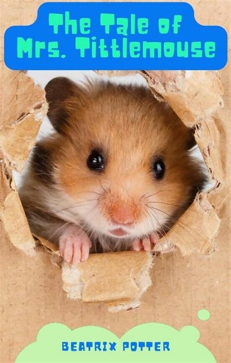 TALE OF MRS. TITTLEMOUSE, THE | 9791222090801 | POTTER, BEATRIX