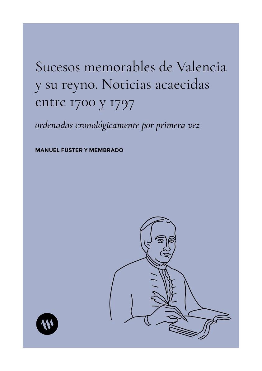 SUCESOS MEMORABLES DE VALENCIA Y SU REYNO | 9788411561303 | FUSTER Y MEMBRADO, MANUEL