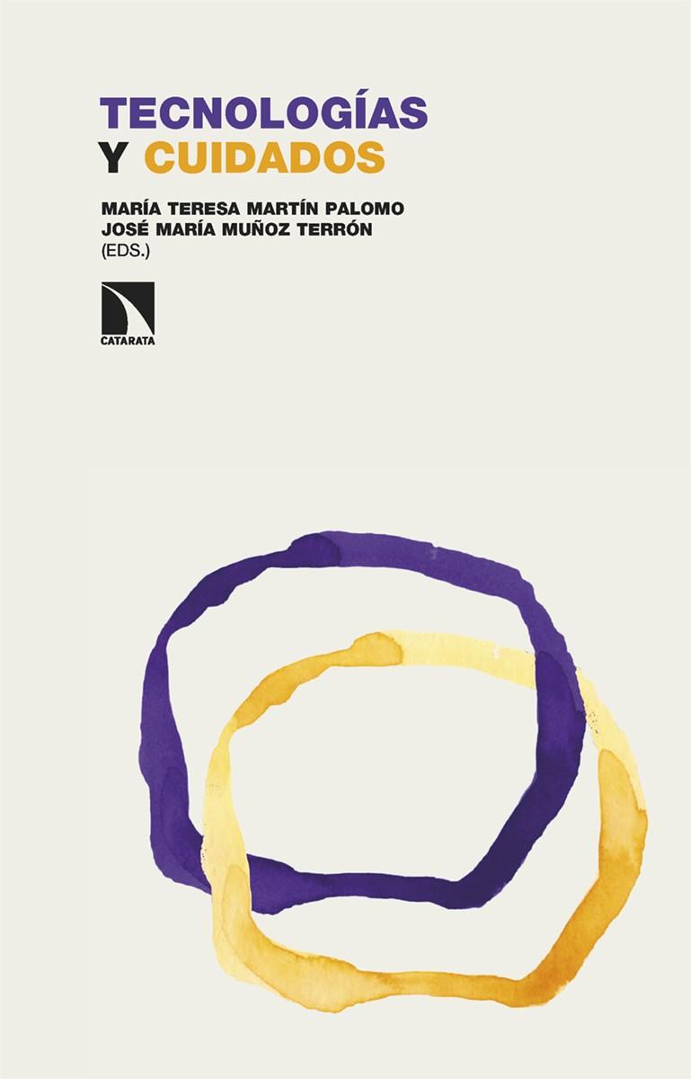 TECNOLOGÍAS Y CUIDADOS | 9788413529424 | MARTIN, MARIA TERESA / MUÑOZ, JOSE