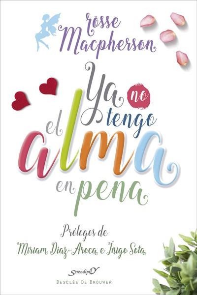 YA NO TENGO EL ALMA EN PENA | 9788433028365 | MACPHERSSON, RÖSSE
