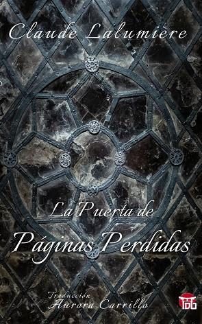 PUERTA A PÁGINAS PERDIDAS, LA | 9788412039740 | LALUMIERE, CLAUDE