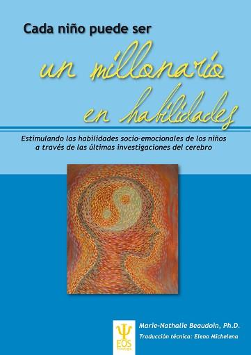 CADA NIÑO PUEDE SER UN MILLONARIO EN HABILIDADES | 9788497274760 | BEAUDOIN, MARIE-NATHALIE