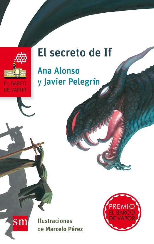 SECRETO DE IF, EL | 9788467585308 | PELEGRÍN, JAVIER / ALONSO, ANA