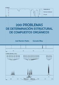 200 PROBLEMAS DE DETERMINACION ESTRUCTURAL DE COMPUESTOS ORGANICOS | 9788499839936 | PEDRO, JOSÉ RAMON