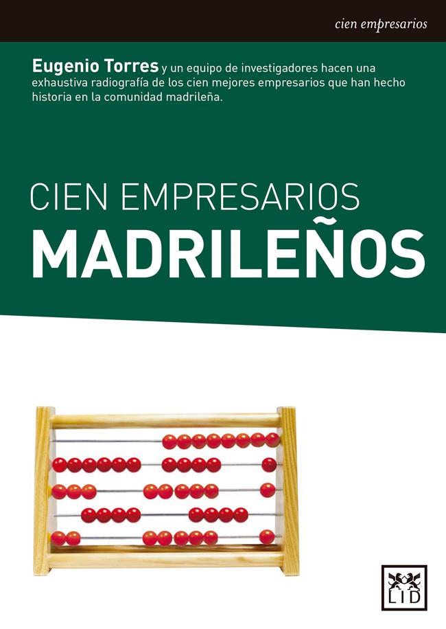 CIEN EMPRESARIOS MADRILEÑOS | 9788483567890 | TORRES OLIVARES, EUGENIO