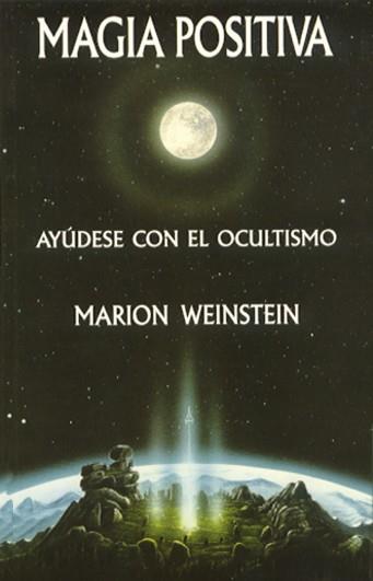 MAGIA POSITIVA | 9788476271681 | WEINSTEIN, MARION