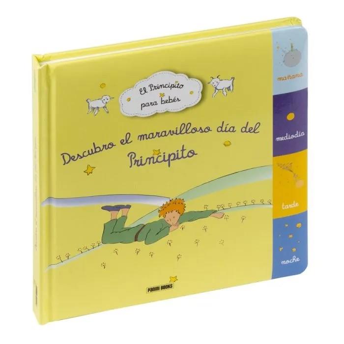 PRINCIPITO PARA BEBÉS, EL - DESCUBRO EL MARAVILLOSO DÍA DEL PRINCIPITO | 9788411503655