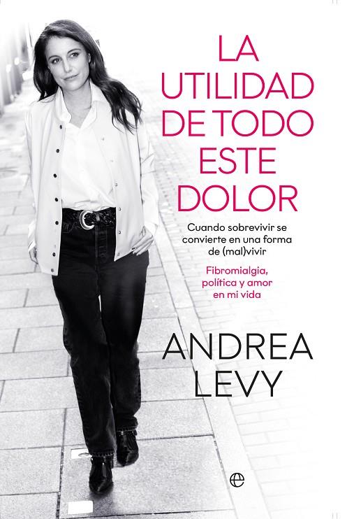 UTILIDAD DE TODO ESTE DOLOR, LA | 9788413847887 | LEVY, ANDREA