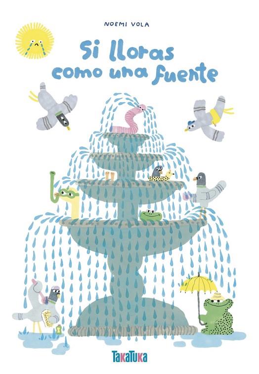 SI LLORAS COMO UNA FUENTE | 9788418821622 | VOLA, NOEMÍ