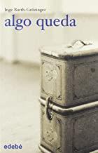 ALGO QUEDA | 9788423685851 | BARTH-GROZINGER, INGE