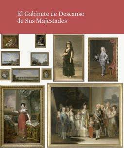 CATÁLOGO EL GABINETE DE DESCANSO DE SUS MAJESTADES | 9788484805267