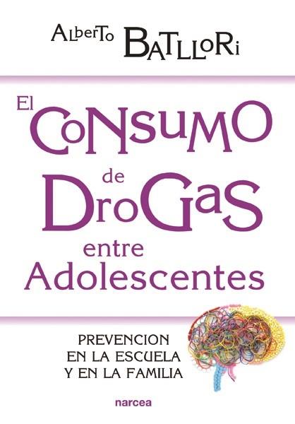 CONSUMO DE DROGAS ENTRE ADOLESCENTES | 9788427721500 | BATLLORI, JORGE