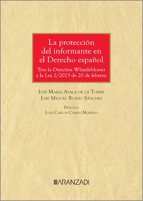 PROTECCION DEL ALERTADOR TRAS LA DIRECTIVA WHISTLEBLOWER (DUO) | 9788411247160 | AYALA DE LA TORRE, JOSÉ MARÍA / BUENO SÁNCHEZ, JOSÉ MIGUEL