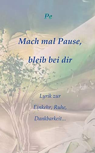 MACH MAL PAUSE, BLEIB BEI DIR | 9783751908085 | ZEISBERGER, PETRA