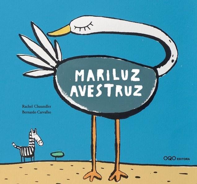 MARILUZ AVESTRUZ | 9788498716078 | CHAUNDLER, RACHEL / CARVALLO, BERNARDO