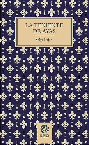 TENIENTE DE AYAS, LA | 9788412984439 | LUJAN, OLGA