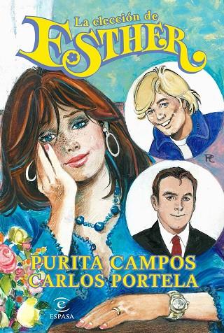 ELECCIÓN DE ESTHER, LA | 9788467046328 | CAMPOS, PURITA / PORTELA, CARLOS
