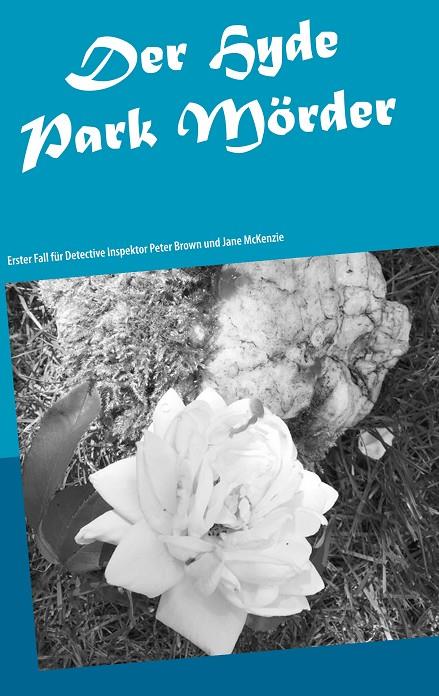 DER HYDEPARK MÖRDER | 9783750408708 | KRUPKA, ANNETTE