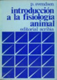 INTRODUCCIÓN A LA FISIOLOGÍA ANIMAL | 9788420000022 | SVENDSEN, PER