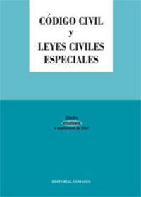 CODIGO CIVIL Y LEYES CIVILES ESPECIALES | 9788498362848