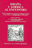 ESPAÑA Y AMÉRICA AL ENCUENTRO. | 9788479140724 | VARIOS AUTORES