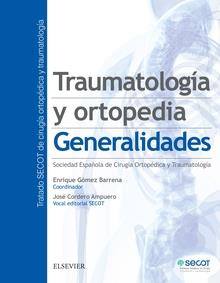 TRAUMATOLOGIA Y ORTOPEDIA GENERALIDADES | 9788491131571 | GOMEZ BARRENA, ENRIQUE