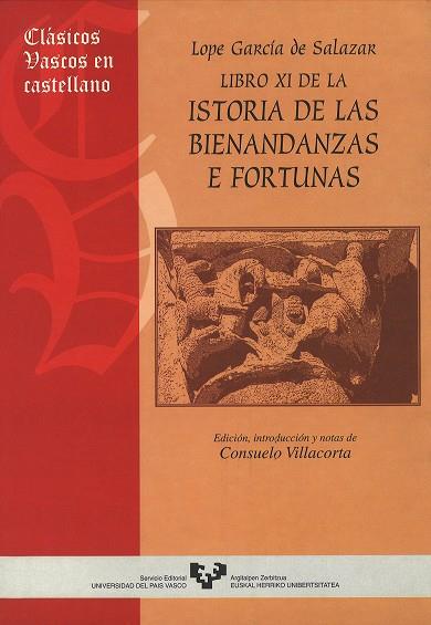 LOPE GARCÍA DE SALAZAR. LIBRO XI DE LA ISTORIA DE LAS BIENANDANZAS E FORTUNAS | 9788483732151
