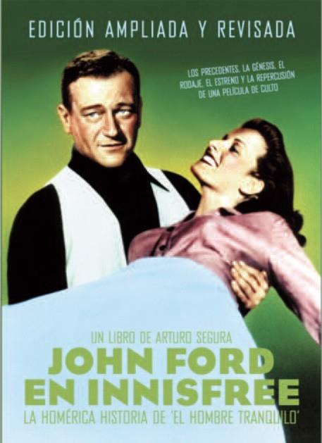 JOHN FORD EN INNISFREE | 9788494779619 | SEGURA, ARTURO