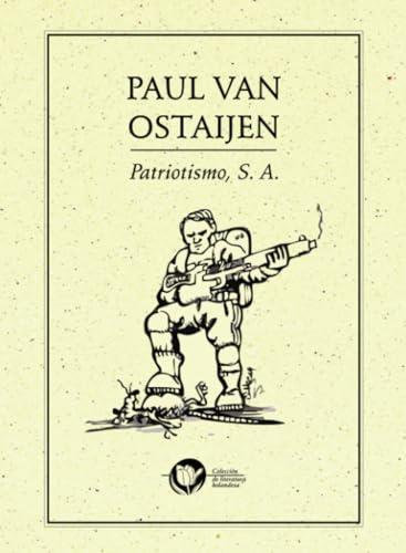 PATRIOTISMO SA | 9786078412327 | VAN OSTAIJEN, PAUL