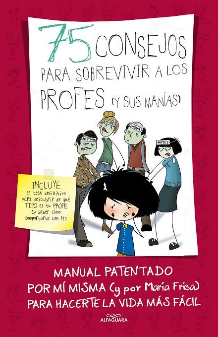 75 CONSEJOS PARA SOBREVIVIR A LOS PROFES (Y SUS MANÍAS) | 9788420486437 | FRISA, MARÍA