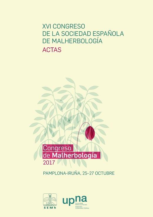 XVI CONGRESO DE LA SOCIEDAD ESPAÑOLA DE MALHERBOLOGÍA. ACTAS | 9788497693271 | SOCIEDAD ESPAÑOLA DE MALHEROBOLOGÍA