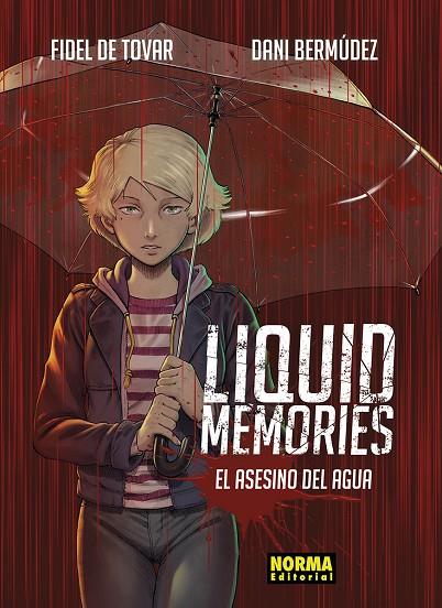 LIQUID MEMORIES INTEGRAL | 9788467959789 | DE TOVAR, FIDEL / BERMUDEZ, DANI