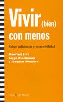 VIVIR (BIEN) CON MENOS | 9788474269048 | RIECHMANN, JORGE