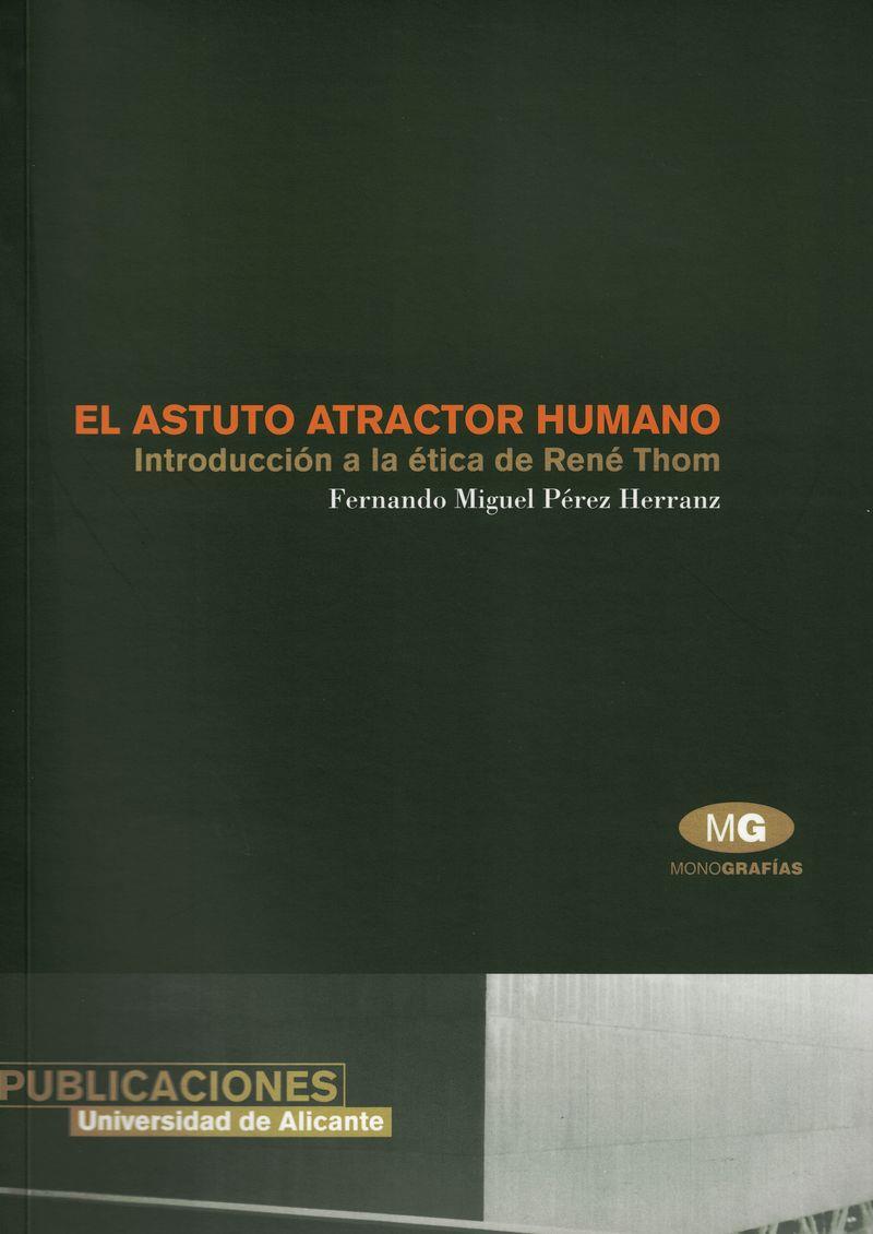 ASTUTO ATRACTOR HUMANO, EL | 9788479085797 | PÉREZ HERRANZ, FERNANDO MIGUEL