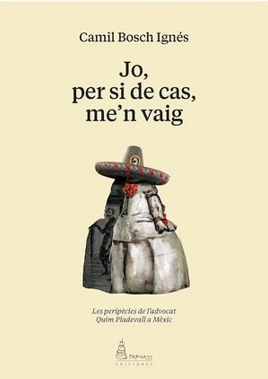 JO, PER SI DE CAS, ME'N VAIG | 9788412508901 | BOSCH IGNÉS, CAMIL
