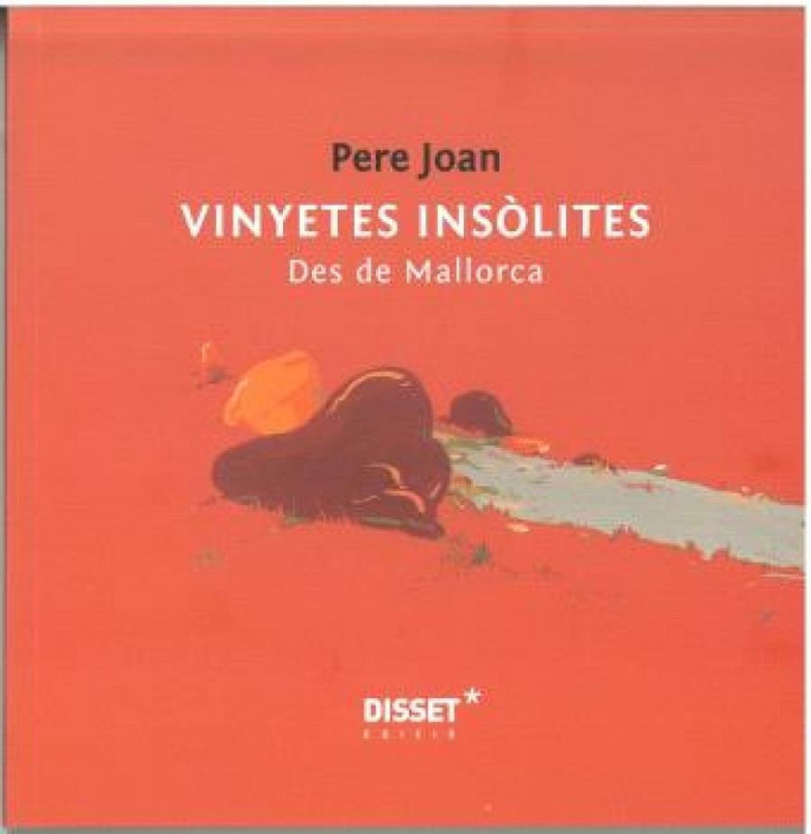 VINYETES INSOLITES DES DE MALLORCA | 9788496199859 | JOAN, PERE